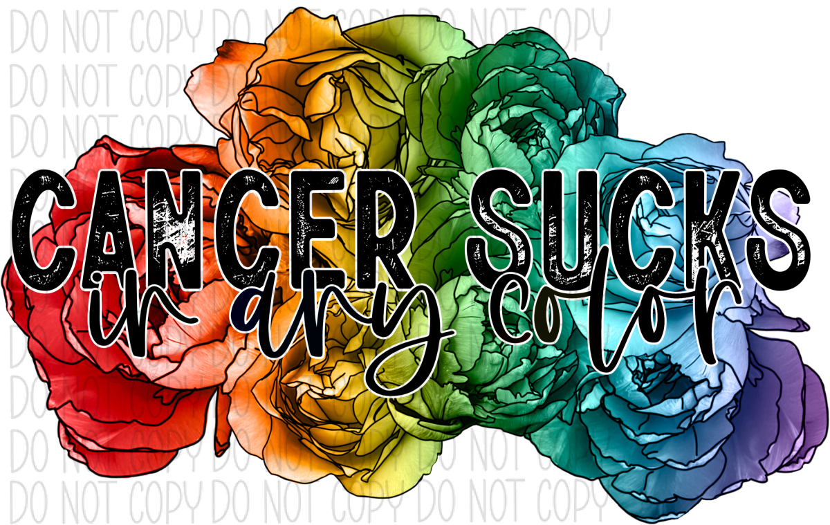 Cancer Sucks Colored Floral Black Text Dtf Transfer Rtp Transfers