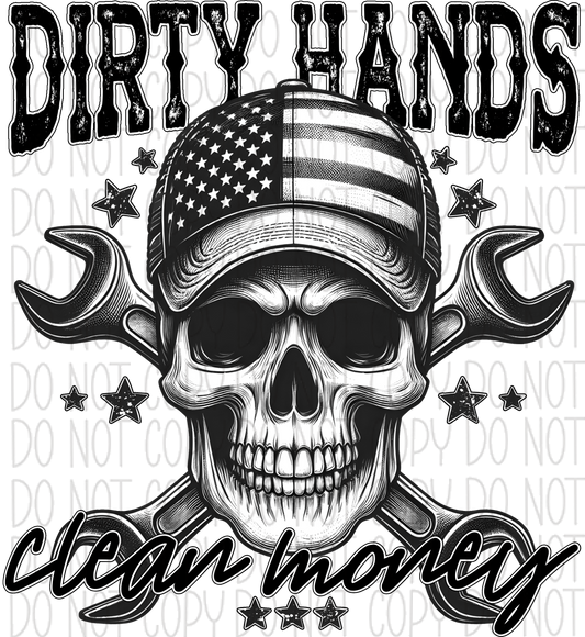 Dirty Hands Clean Money Skeleton Dtf Transfer Rtp Transfers