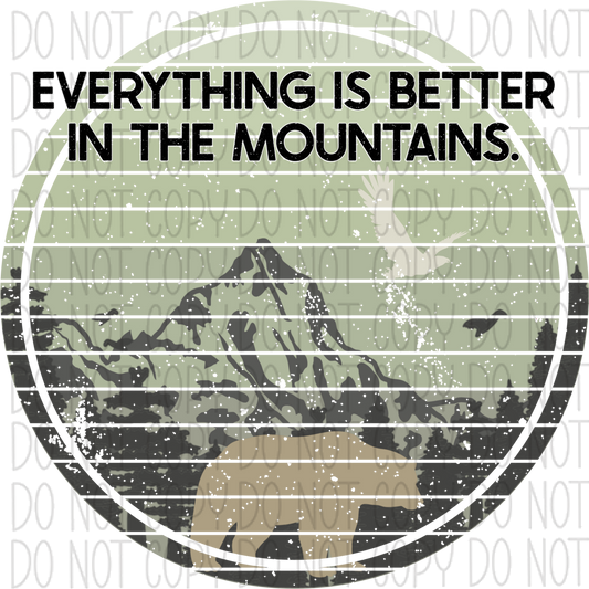 Everything Is Better In The Mountains Dtf Transfer Transfers