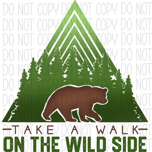 Walk On The Wild Side Bear Dtf Transfer Transfers