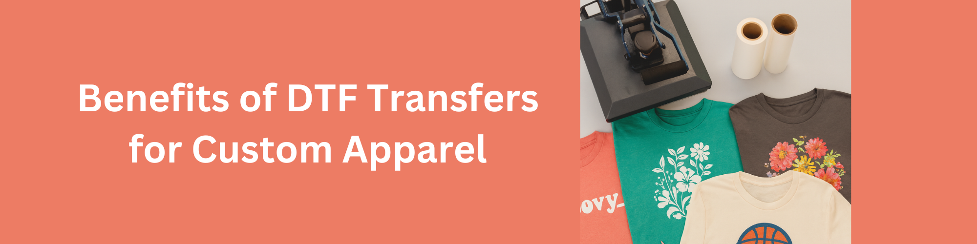 Benefits of DTF Transfers for Custom Apparel