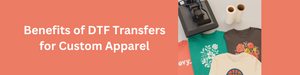 Shop Transfer DTF Transfers Ready to Press: Enhance Custom Apparel