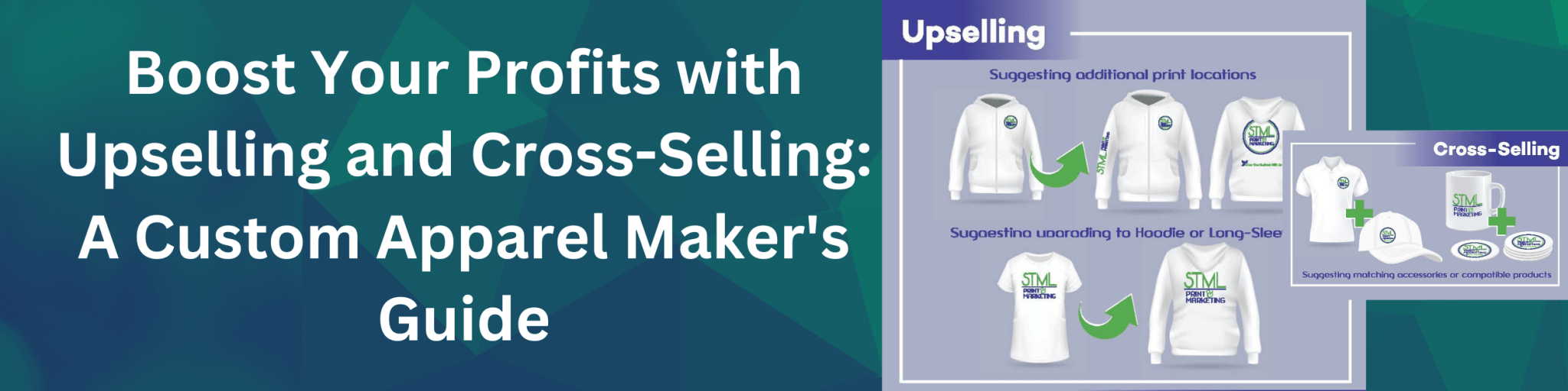 Boost Your Profits with Upselling and Cross-Selling: A Custom Apparel Maker's Guide - We Print U Press DTF Transfers