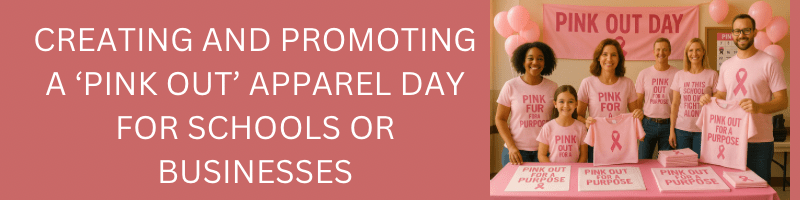 Creating and Promoting a ‘Pink Out’ Apparel Day for Schools or Businesses - We Print U Press DTF Transfers