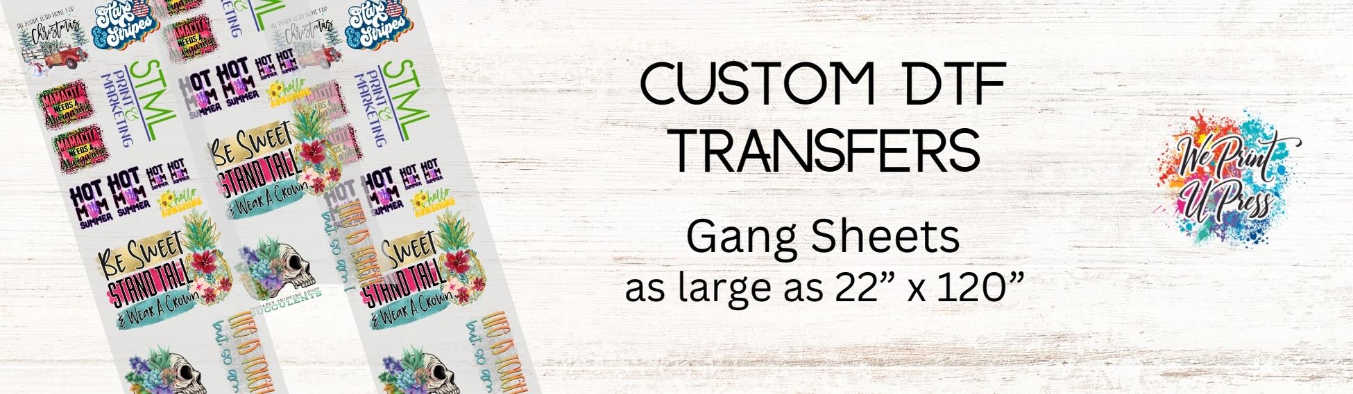 Get the Best DTF Gang Sheet for Custom Transfers at Affordable Prices - We Print U Press DTF Transfers