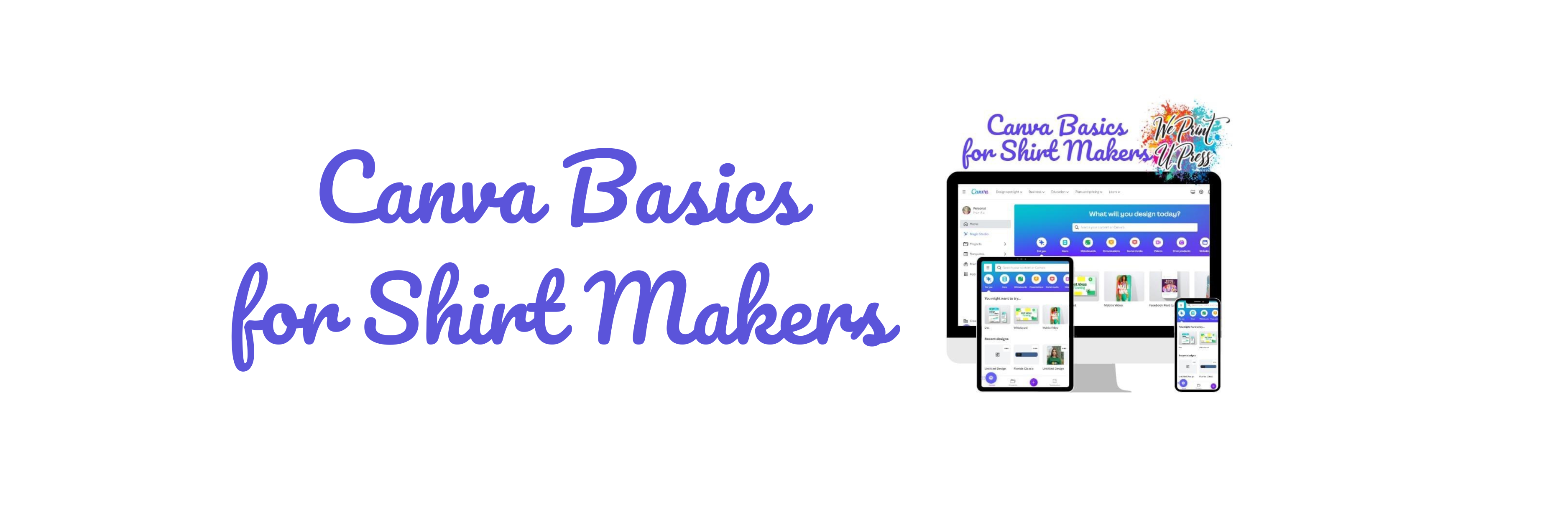 Canva Basics for Shirt Makers