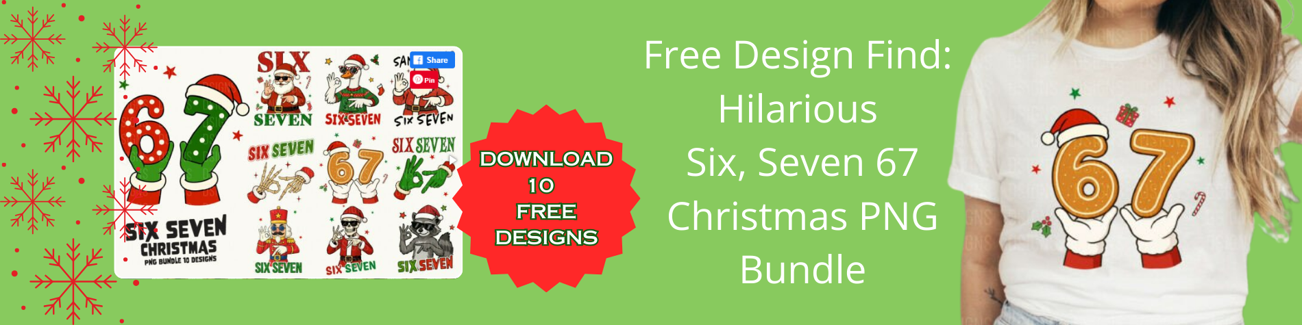 Free Design Find: Hilarious Six Seven 67 Christmas PNG Bundle