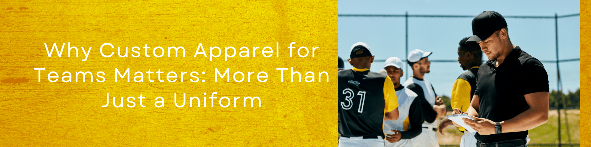 Why Custom Apparel for Teams Matters: More Than Just a Uniform - We Print U Press DTF Transfers