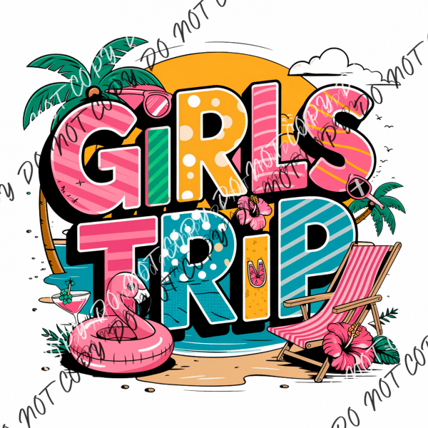 Girls Trip Tropical Theme DTF Transfer - Girl Trip & Bachelorette DTF Transfers