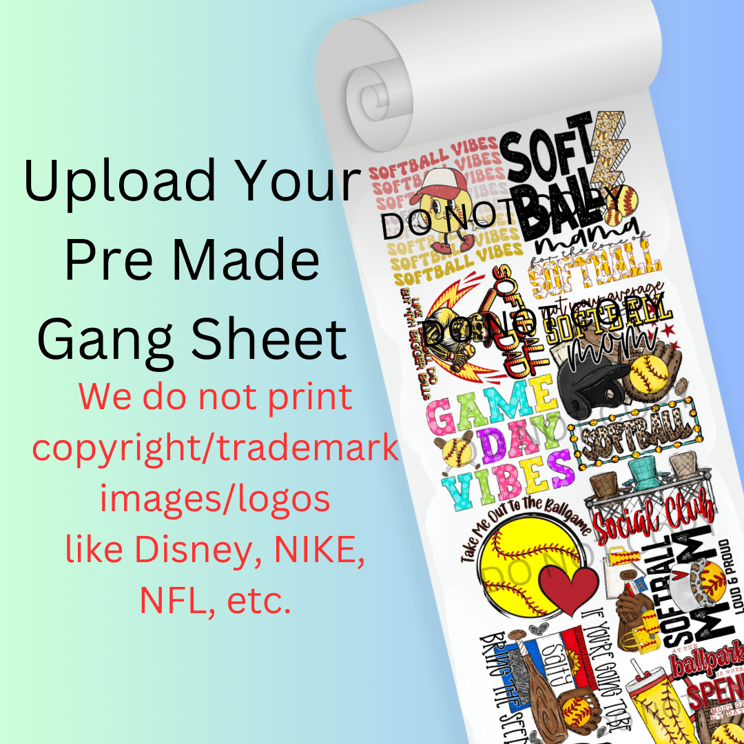 Upload Your Finished Gang Sheet Wholesale Pricing - We Print U Press DTF Transfers