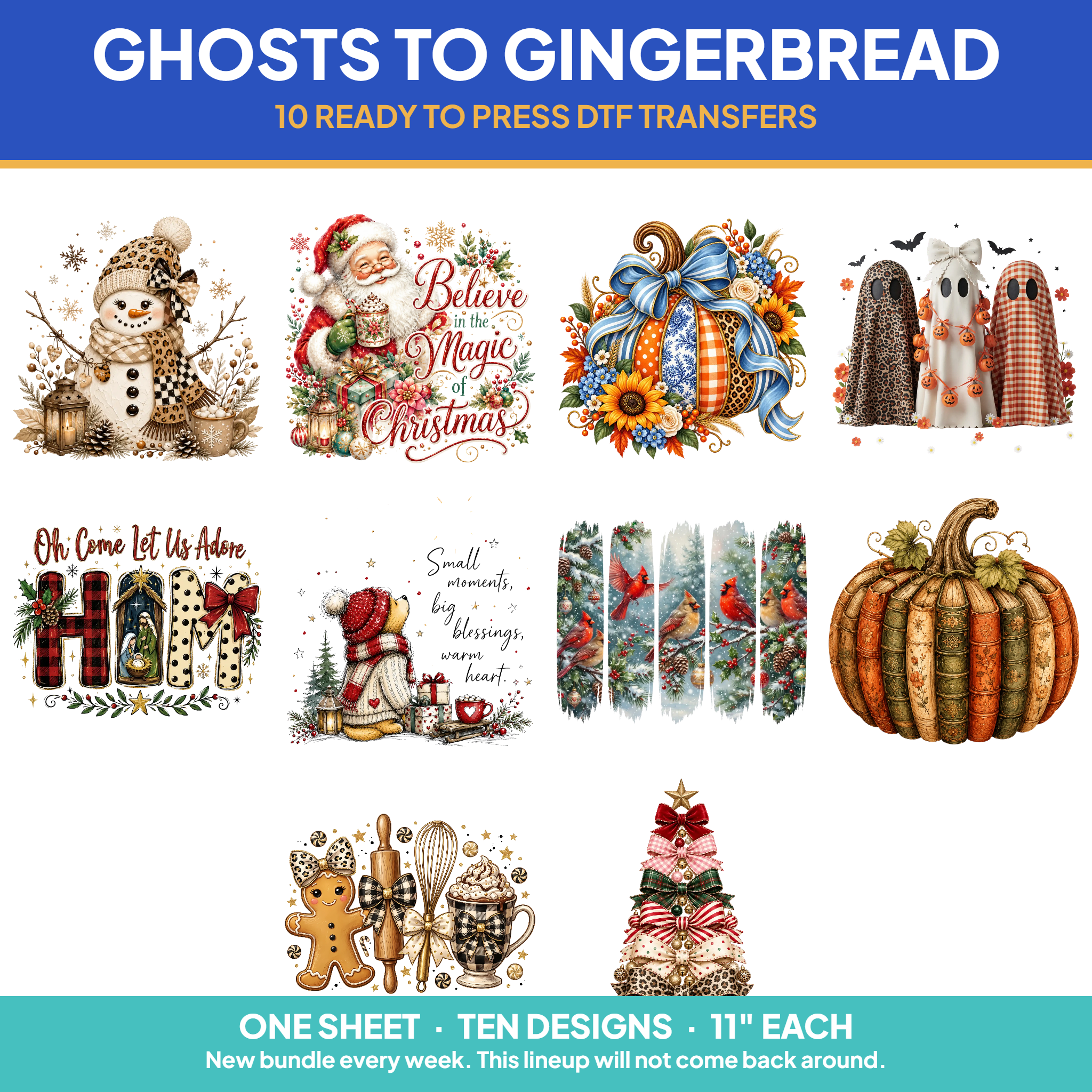 Ghosts to Gingerbread premade gang sheet bundle, 10 ready to press DTF transfers at 11 inches on the longest side