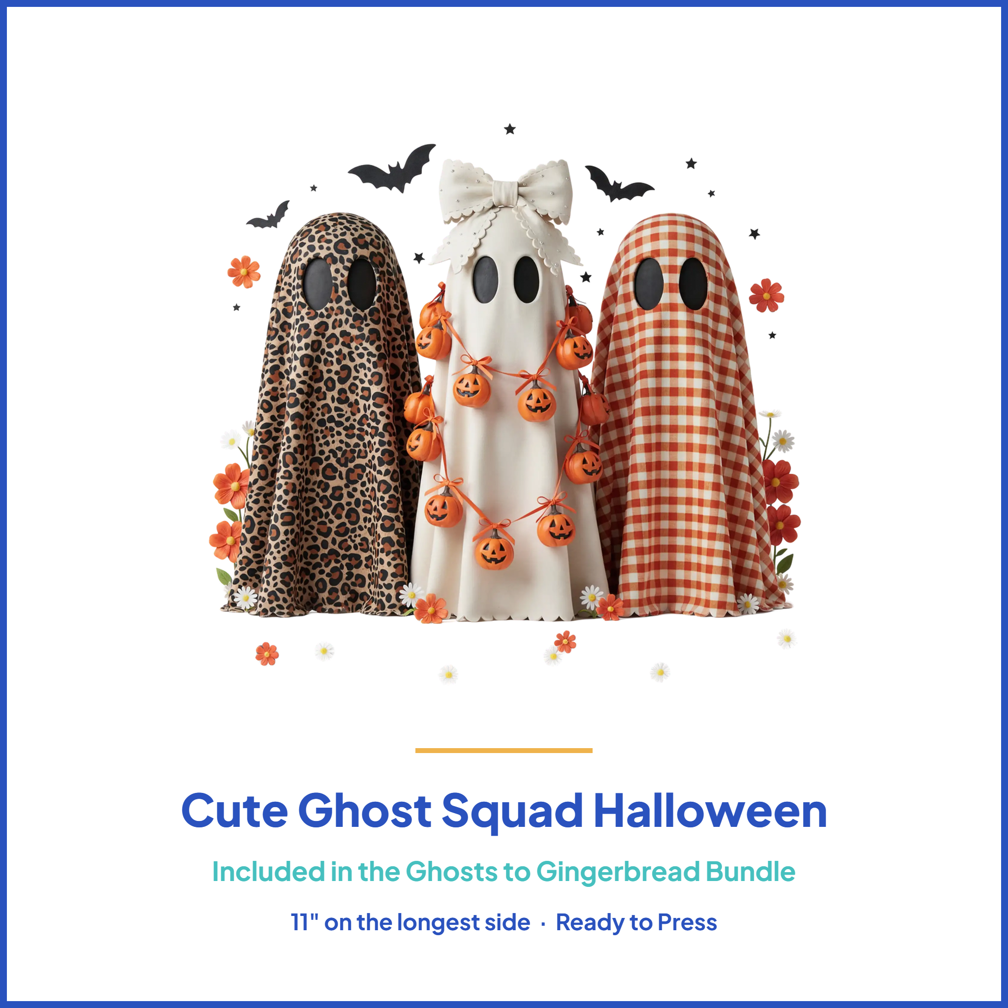 Cute Ghost Squad Halloween DTF Transfer, included in the Ghosts to Gingerbread bundle