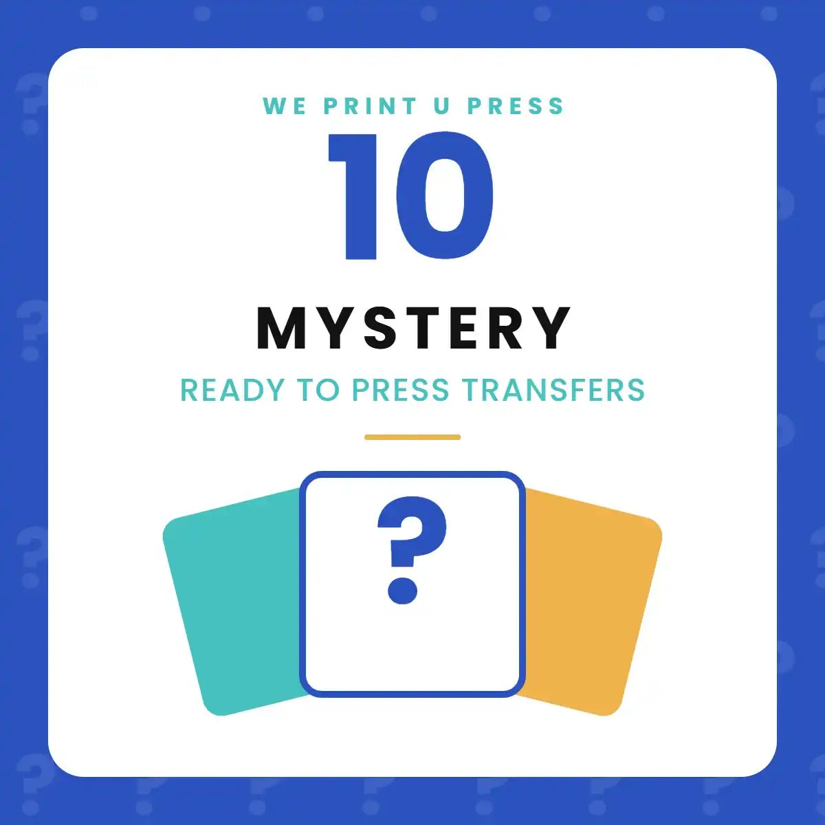 10 Mystery Ready to Press DTF Transfers bundle from We Print U Press