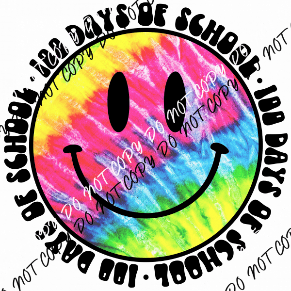 100 Days of School Tie Dye Smiley DTF Transfer - We Print U Press DTF Transfers