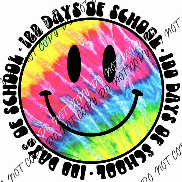 100 Days Of School Tie Dye Smiley Dtf Transfer Rtp Transfers