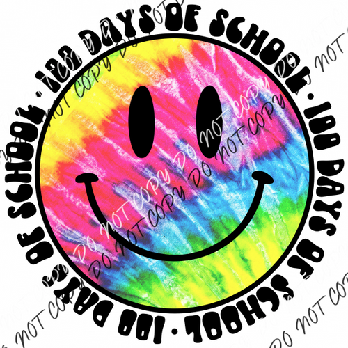 100 Days Of School Tie Dye Smiley Dtf Transfer Rtp Transfers