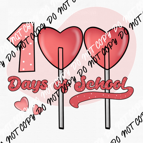 100 Days Pink Heart Lollipop DTF Transfer - We Print U Press DTF Transfers