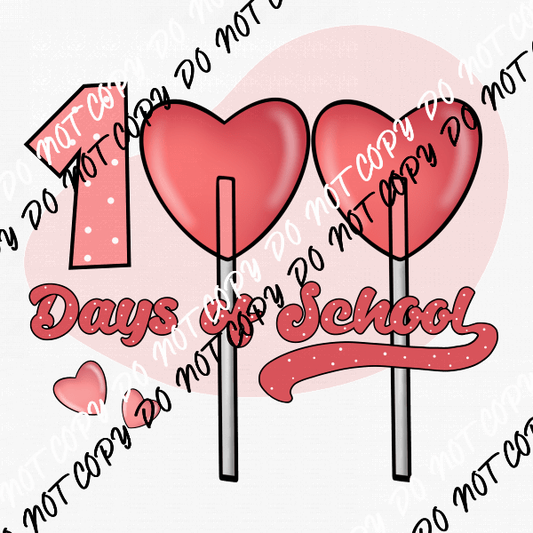 100 Days Pink Heart Lollipop DTF Transfer - We Print U Press DTF Transfers