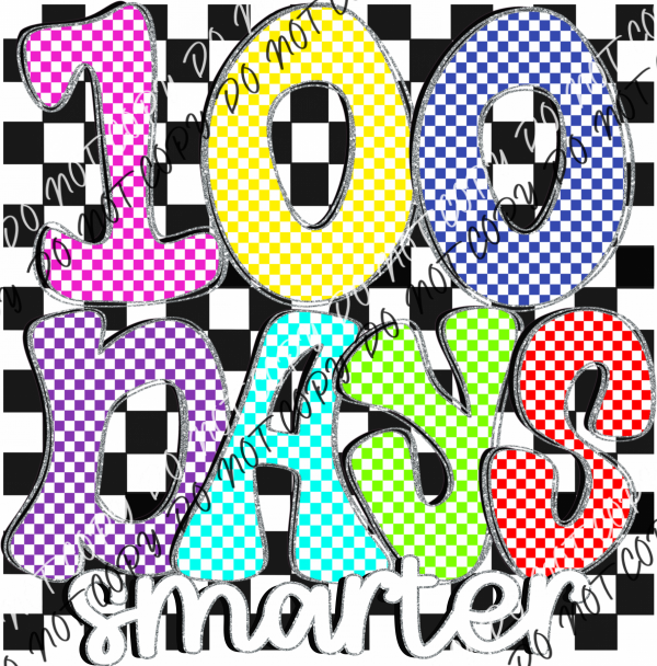 100 Days Smarter Text Dtf Transfer Rtp Transfers