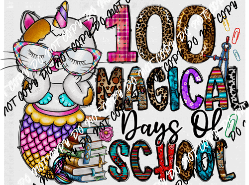 100 Magical Days of School Unicat DTF Transfer - We Print U Press DTF Transfers