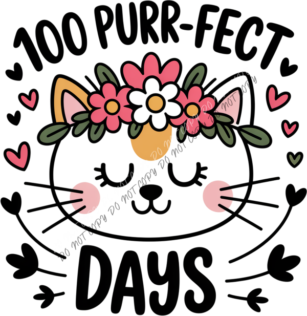 100 Purr-fect Days DTF Transfer RTP DTF Transfers