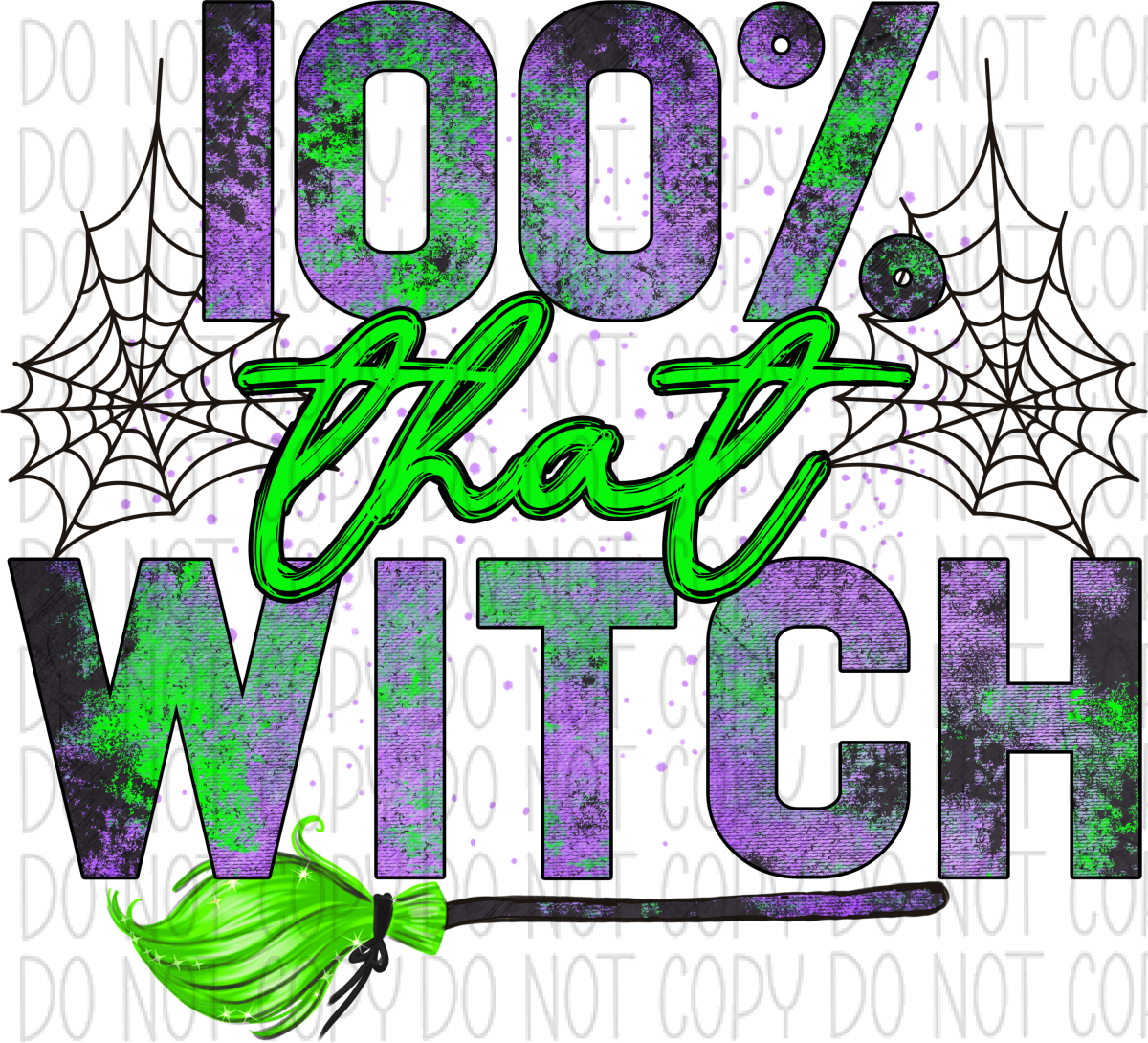 100% That Witch Green Dtf Transfer