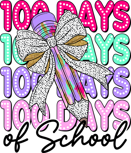100 Days of School Stack Pencil & Bow DTF Transfer
