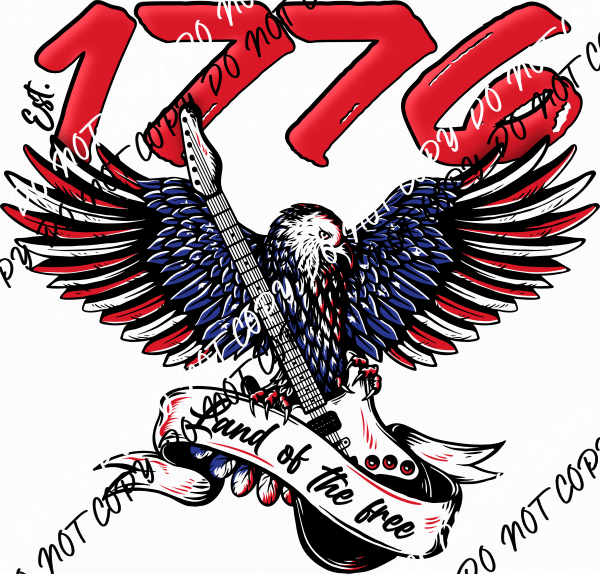 1776 Land of the Free DTF Transfer - We Print U Press DTF Transfers