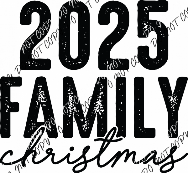 2025 Family Christmas Black DTF Transfer RTP DTF Transfers