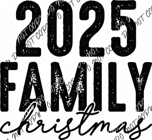 2025 Family Christmas Black DTF Transfer RTP DTF Transfers