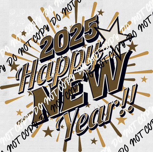 2025 Happy New Year Fireworks Burst with Stars DTF Transfer - We Print U Press DTF Transfers