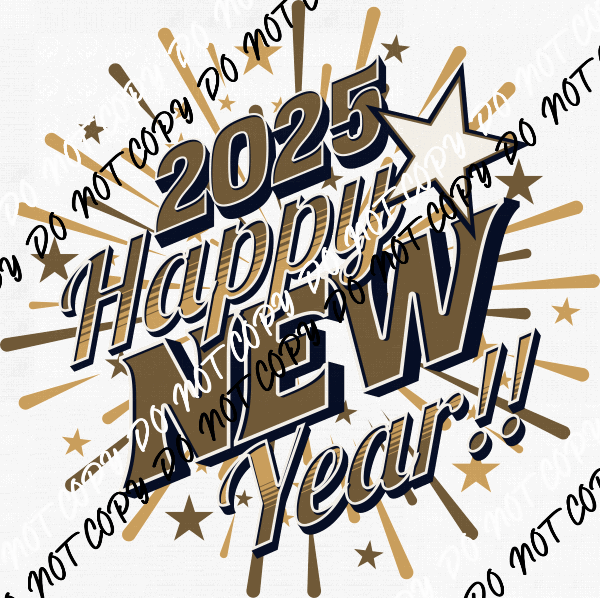 2025 Happy New Year Fireworks Burst with Stars DTF Transfer - We Print U Press DTF Transfers