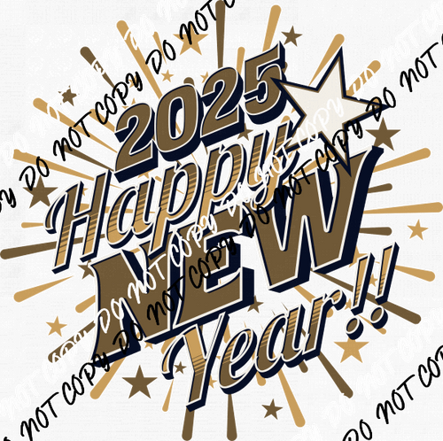 2025 Happy New Year Fireworks Burst with Stars DTF Transfer - We Print U Press DTF Transfers