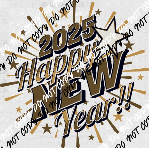 2025 Happy New Year Fireworks Burst with Stars DTF Transfer - We Print U Press DTF Transfers