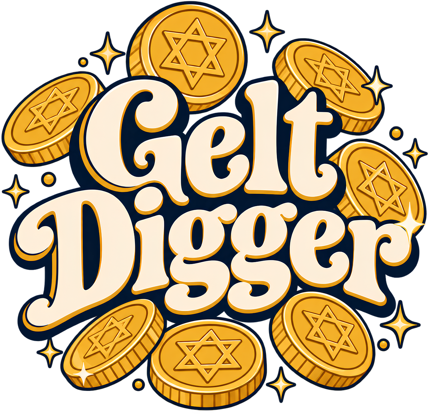Gelt Digger design with cream text surrounded by gold coins and Star of David symbols, ready to press dtf transfer