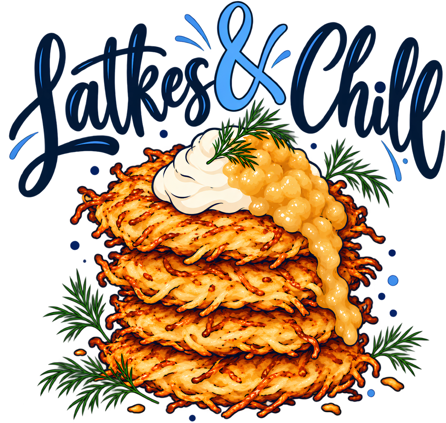 Stack of golden crispy latkes topped with sour cream and fresh dill, ready to press dtf transfer with playful typography