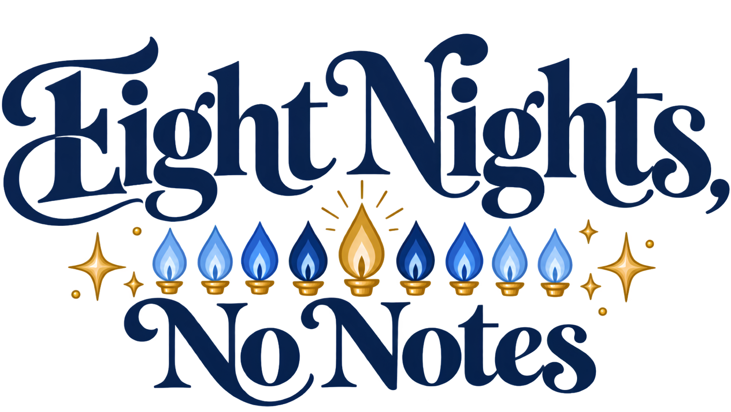 Eight Nights No Notes Hanukkah design with ornate navy text and gold menorah candles, ready to press dtf transfer