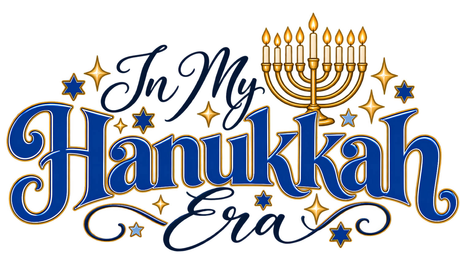 Blue and gold 'In My Hanukkah Era' design with menorah and stars, ready to press dtf transfer