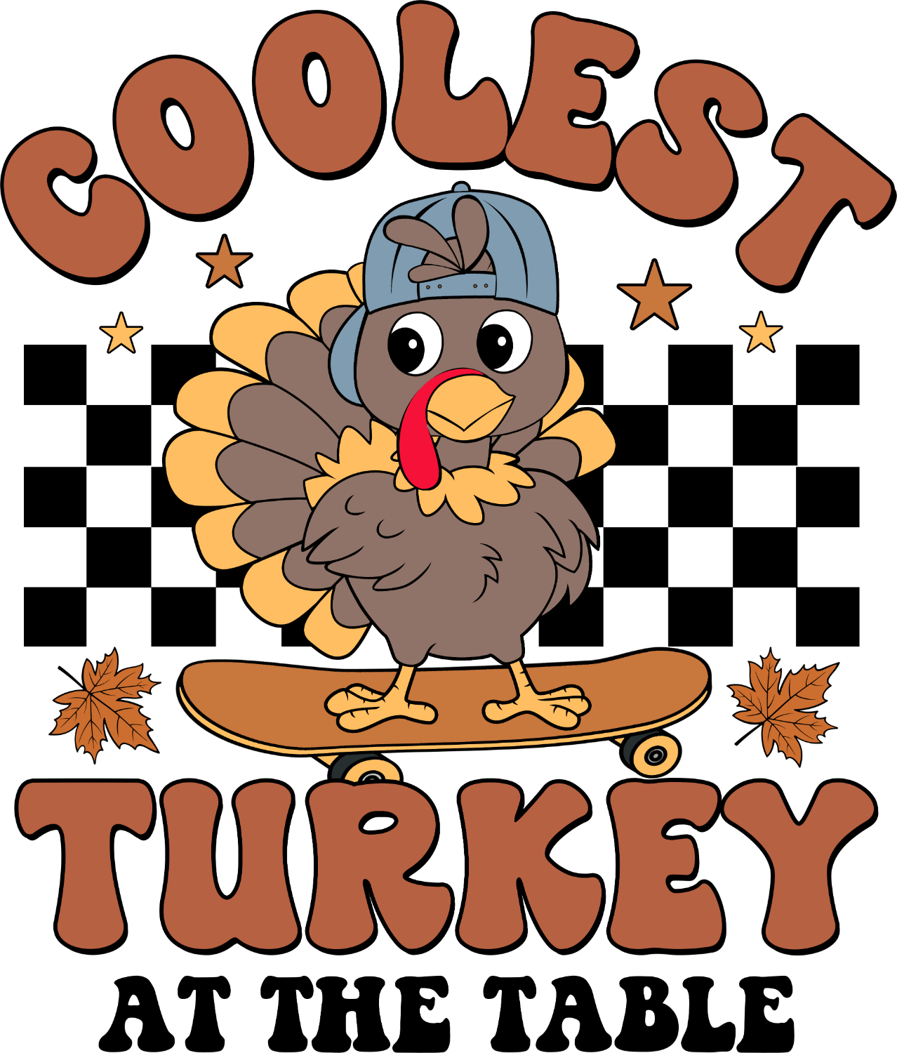 Cartoon turkey wearing blue cap on skateboard with 'Cool Turkey at the Table' text, ready to press dtf transfer
