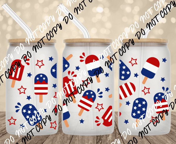 4th Of July Popsicles UV Transfer for 16 oz Glass Can - We Print U Press DTF Transfers