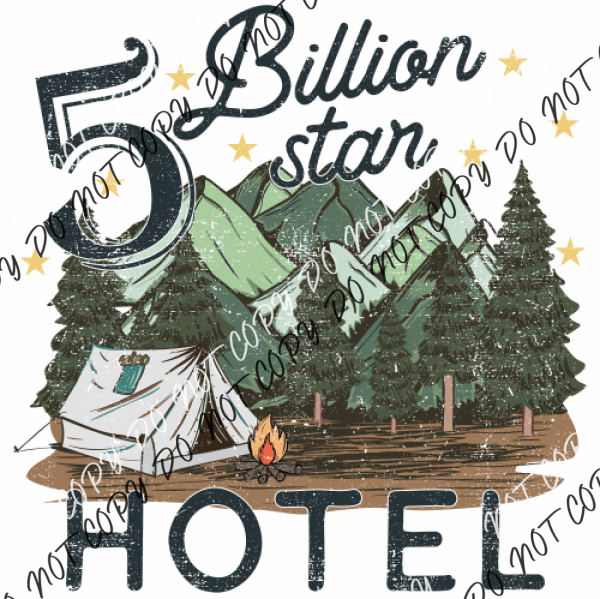 5 Billion Star Hotel Tent Full Color Dtf Transfer