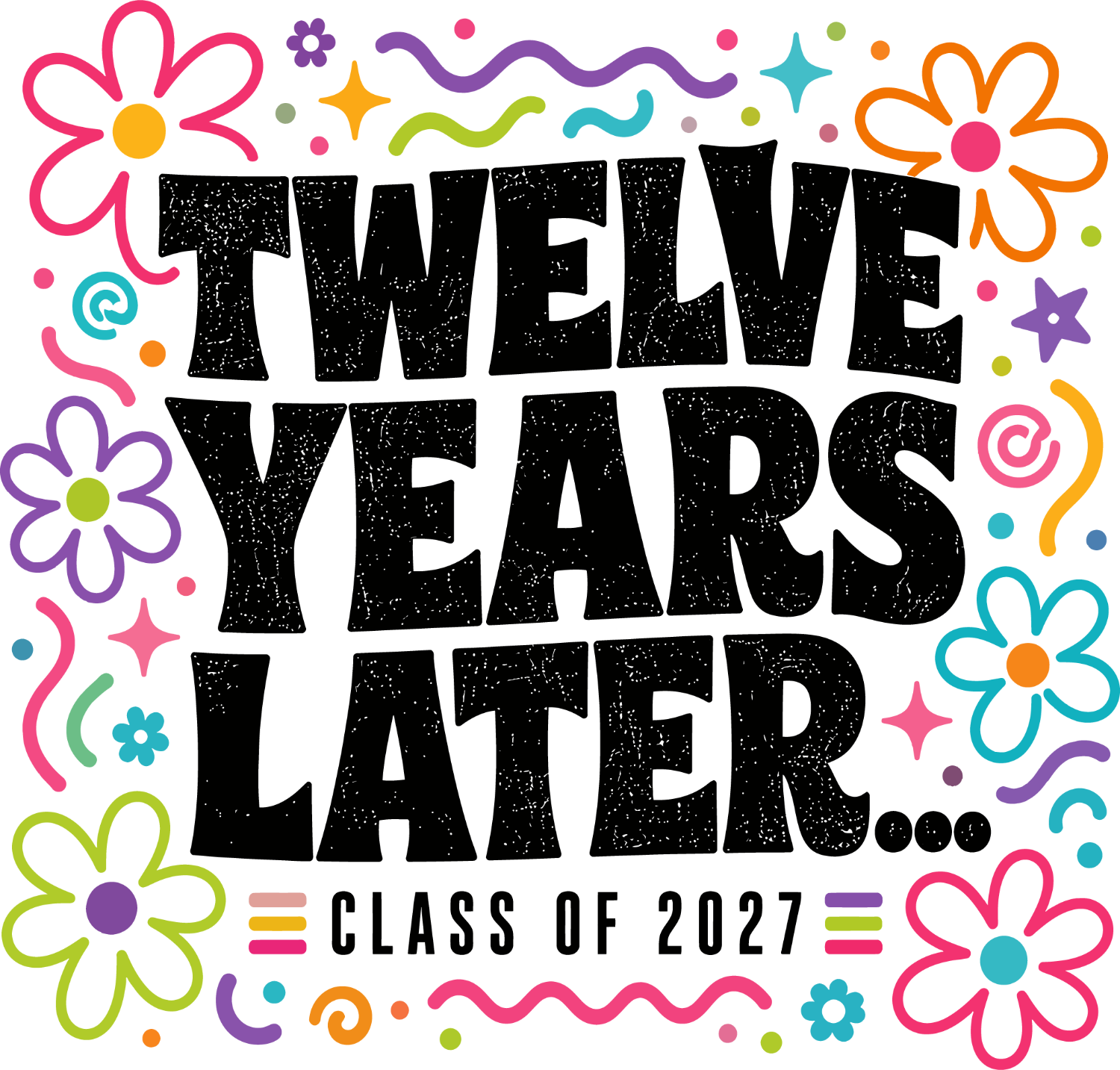Colorful floral Class of 2027 design ready to press dtf transfer with pink, purple, and teal flowers
