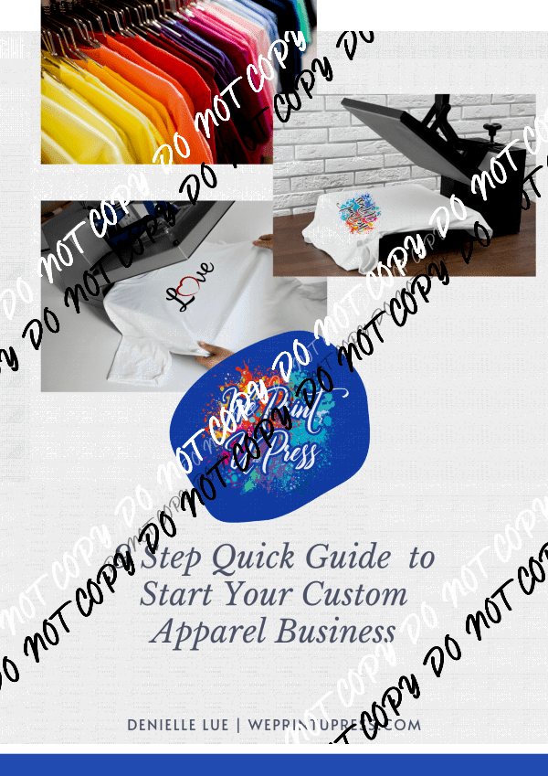 9 Step Quick Guide to Start Your Custom Apparel - We Print U Press DTF Transfers