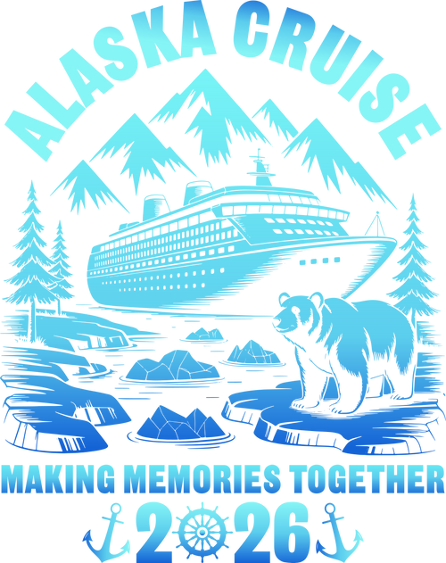 Alaska Cruise 2026 Blue Gradient DTF Transfer