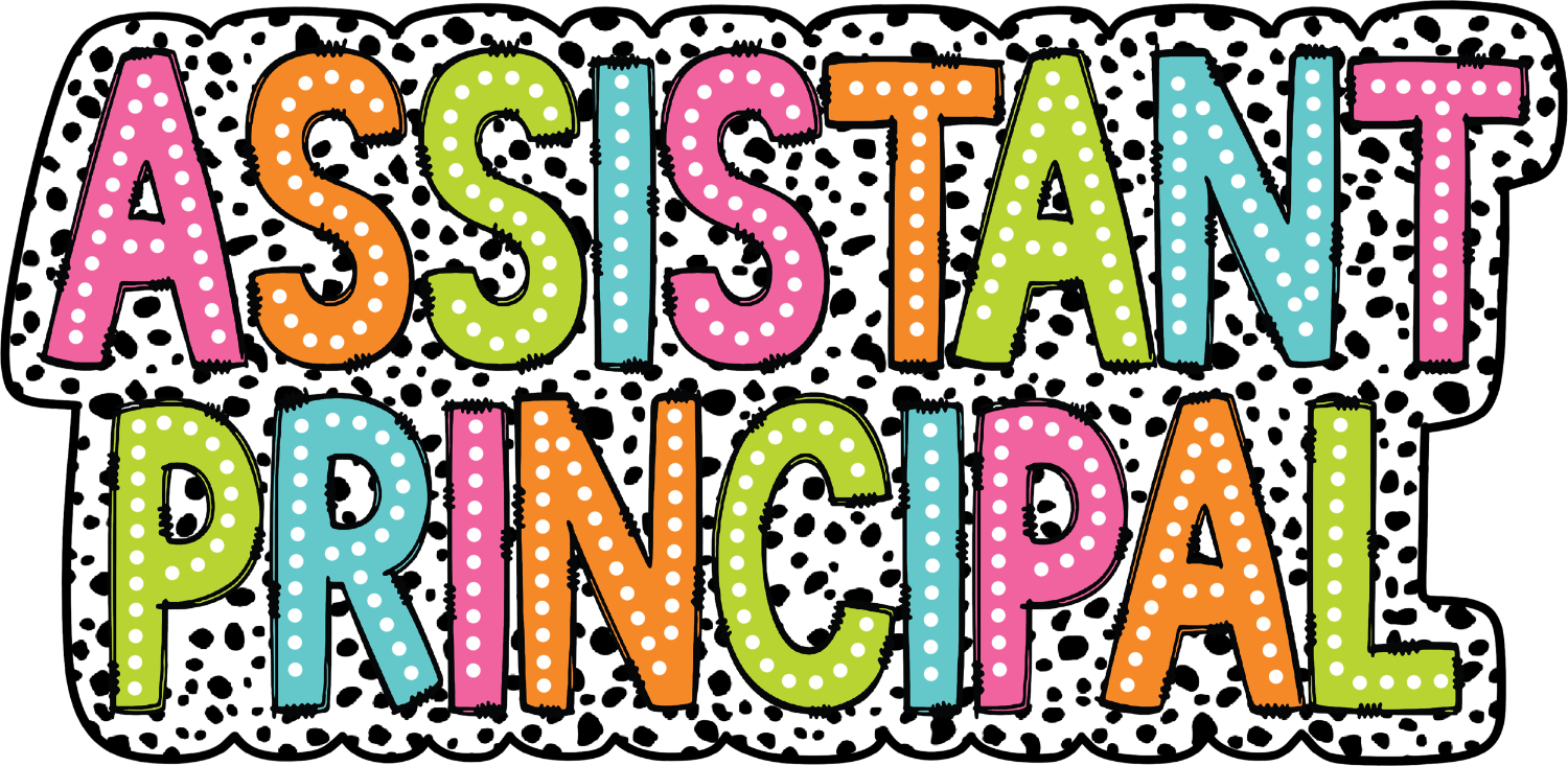Colorful "Assistant Principal" text with rainbow polka dot letters, ready to press dtf transfer design