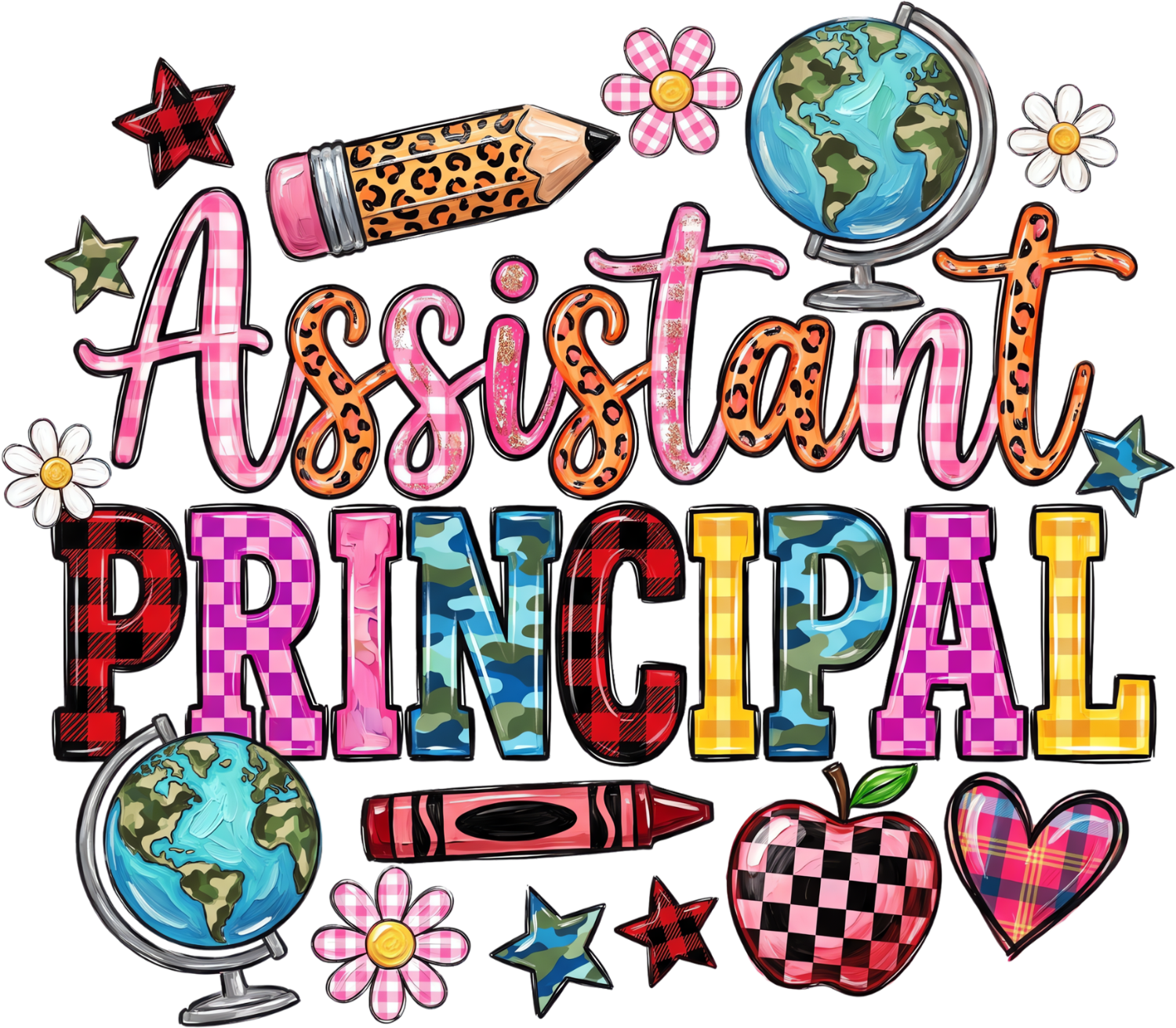 Colorful Assistant Principal design with pink plaid lettering, globe, pencil, and flowers - ready to press dtf transfer