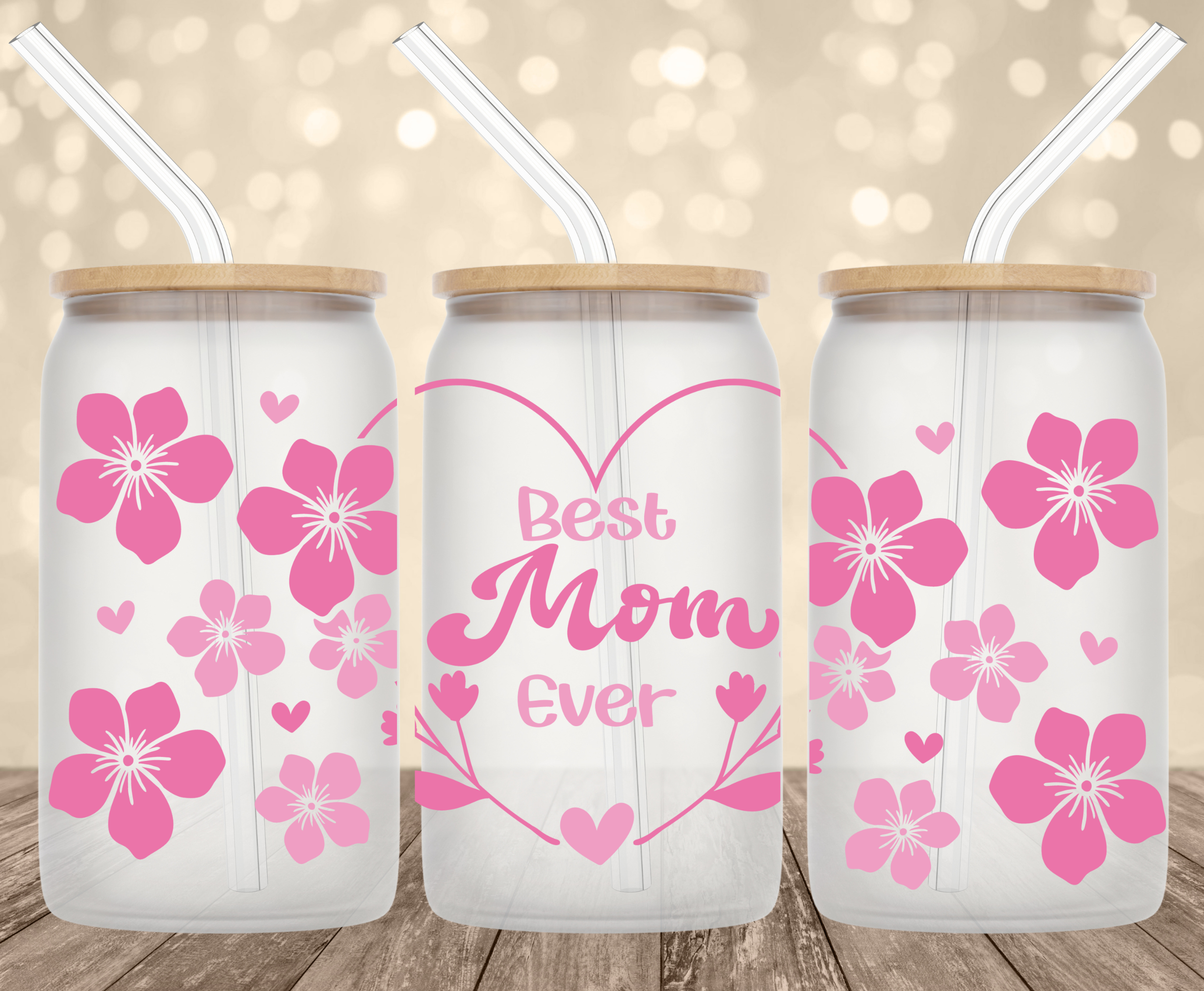 Best Mom Ever Pink Flowers Glass 16Oz Can Uv Transfer