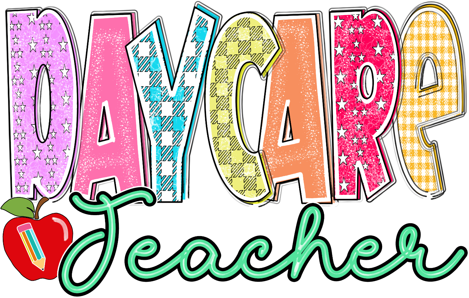 Colorful daycare teacher design with stars and patterns, ready to press dtf transfer