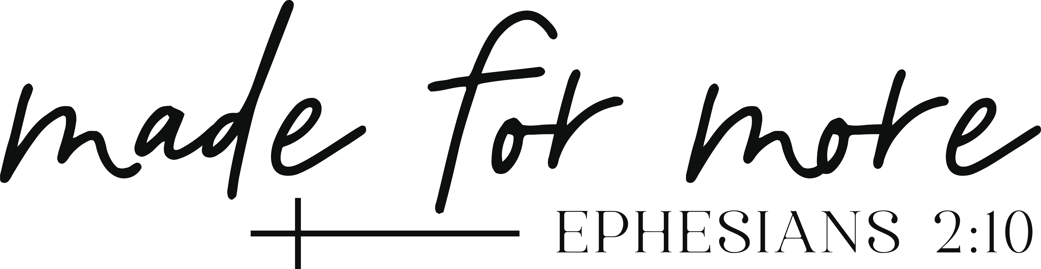 Made for More Ephesians 2:10 DTF Transfer