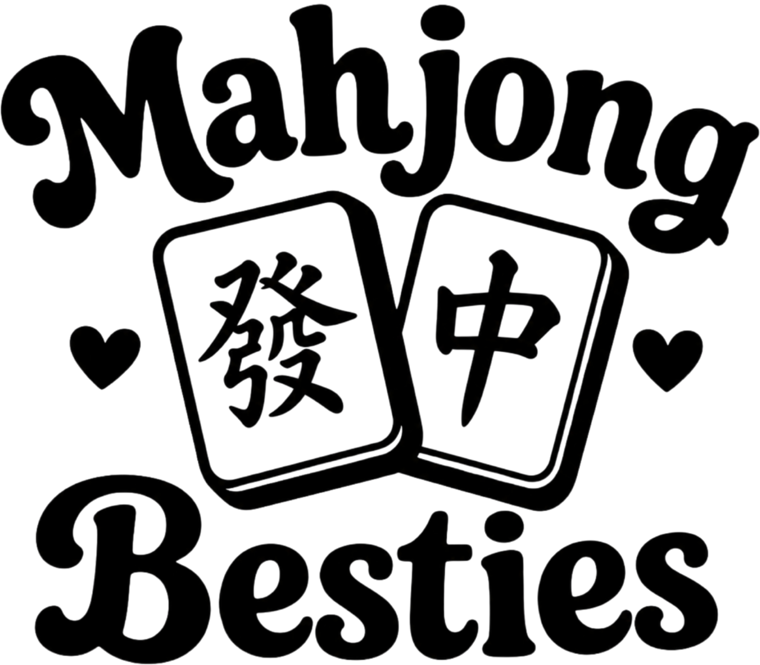 Black and white mahjong besties design with Chinese characters on tiles and decorative hearts, ready to press dtf transfer